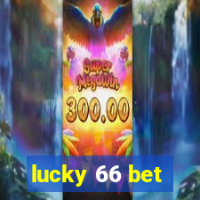 lucky 66 bet